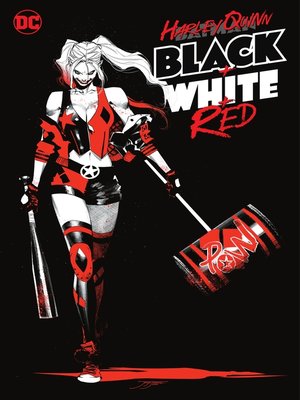cover image of Harley Quinn Black + White + Red